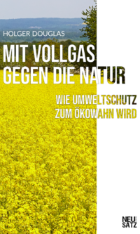 Douglas - Mit Vollgas gegen die Natur
