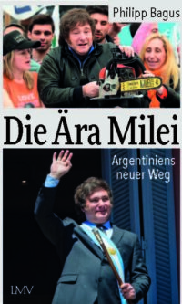 Bagus - Die Ära Milei